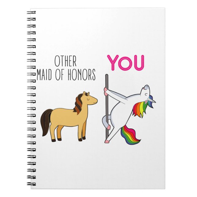 Funny Maid Of Honour Proposal, Cute Unicorn Notebook (Front)