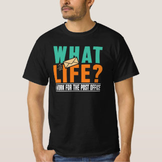 Funny Mail Carrier USPS Postal Worker Humour Gift T-Shirt