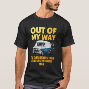 Funny Mailman Art For Men Women Mail Carrier Posta T-Shirt