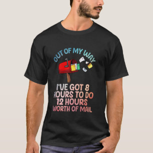 Funny Mailman Art For Men Women Mail Carrier Posta T-Shirt