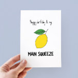 Funny Main Sqeeze Pun Birthday Card<br><div class="desc">Happy birthday to my main squeeze  - funny birthday card with a minimalist illustration of a lemon</div>