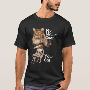 Funny Maine Coon Vs Your Cat   Maine Coon T-Shirt