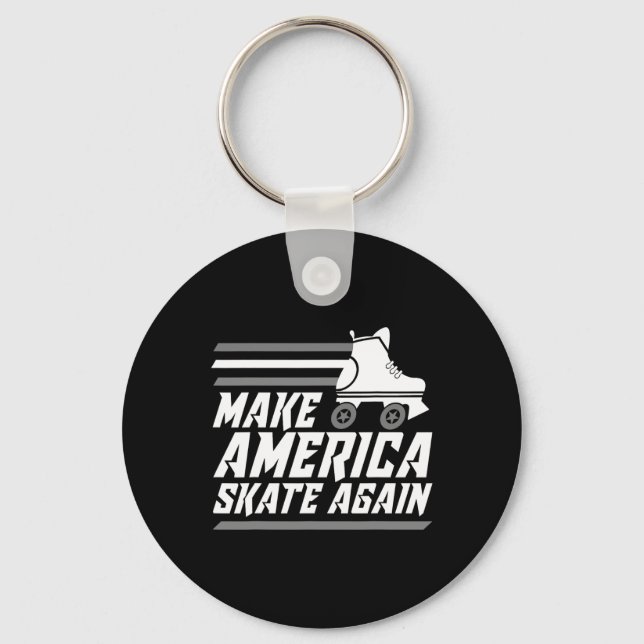 Funny Make America Skate Again Gift Roller Skater  Keychain (Front)