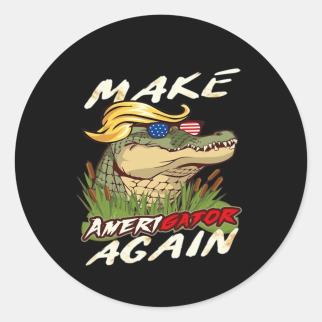 Funny Make Amerigator Again Donald Parody American Classic Round Sticker (Front)