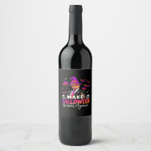 Funny  Make Halloween Great Again Wine Label
