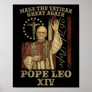 Funny Make The Vatican Great Again Shirt Pope Leo  Poster