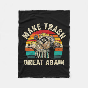 Funny Make Trash Great Again Trump Garbage Racoon Fleece Blanket