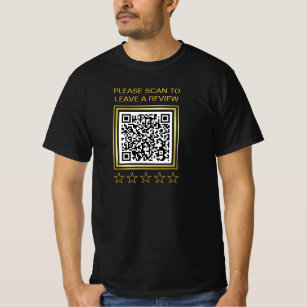 Funny Make Your Own QR Code Leave A Review  T-Shirt
