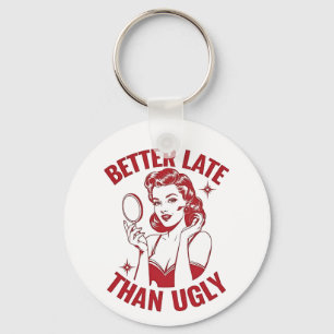 funny makeup pun, glam girl humour, late but fabul keychain