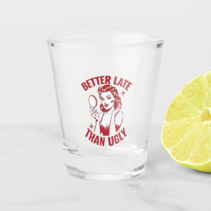 funny makeup pun, glam girl humour, late but fabul shot glass