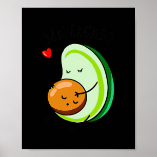 Funny Mamacado Avocado Lovers Mother's Day Poster