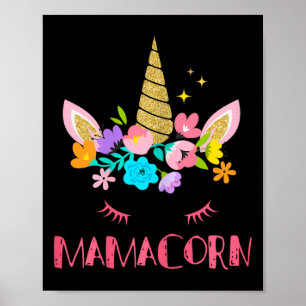 Funny Mamacorn Unicorn Costume Mom Mother's Day Poster