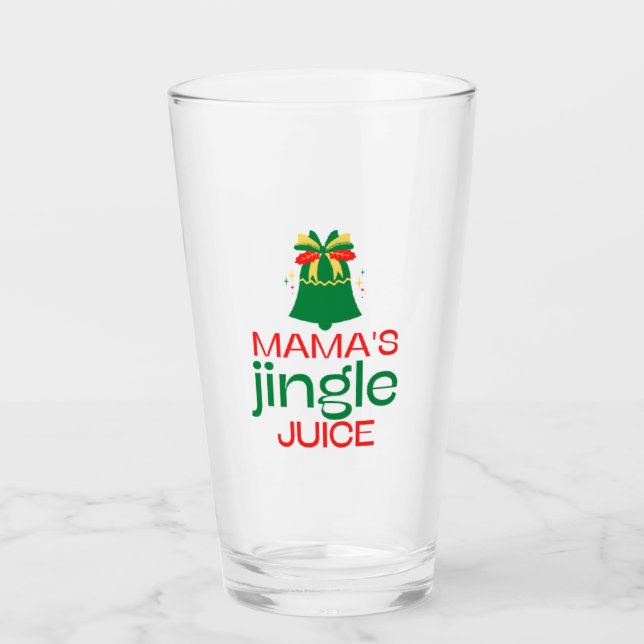 Funny Mama's Jingle Juice Glass Cup (Front)