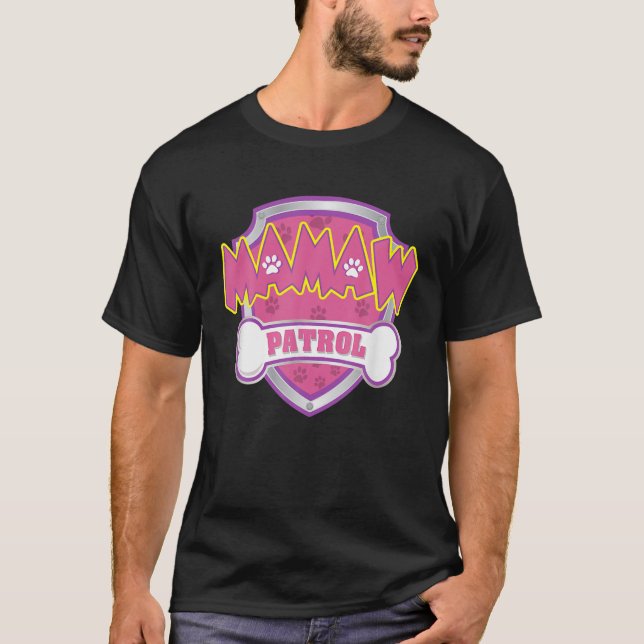 Funny Mamaw Patrol - Dog Mom, Dad For Men Women T-Shirt (Front)
