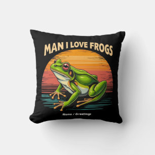 Funny Man I Love Frogs Retro Frog Lovers Cute Throw Pillow
