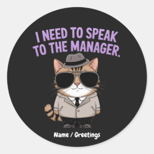 Funny Manager Cat Humour Illustration Classic Round Sticker