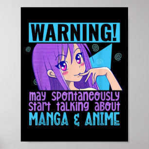 Funny Manga Anime Lover Otaku Weeb Quote Anime Gir Poster