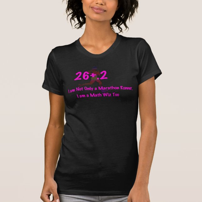 Funny marathon t-shirt design, I am a math wiz too (Front)