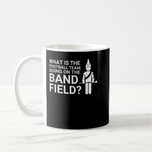 Funny Marching Band Field Funny Clarinet Tuba Drum Coffee Mug