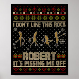 Funny Marcus The Worm I Don't Like This Rock Ugly  Poster