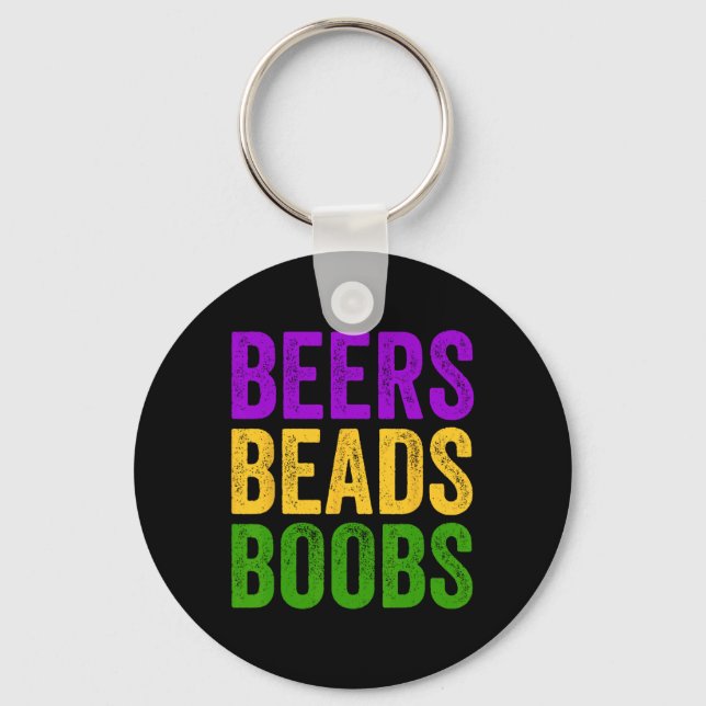 Funny Mardi Gras Beers Beads Breast Tee New Orlean Keychain (Front)