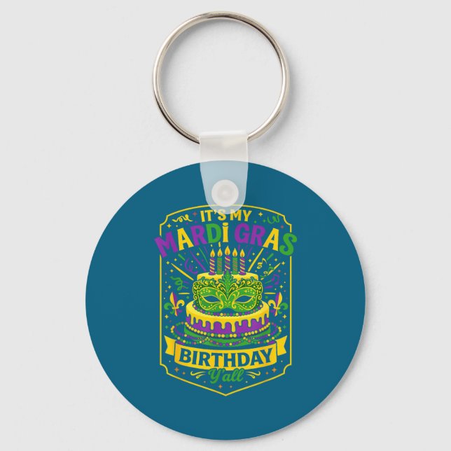 Funny Mardi Gras Birthday Y’all Cake Carnival Cele Keychain (Front)