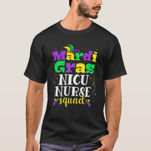 Funny Mardi Gras Carnival Outfit NICU Nurse Squad T-Shirt