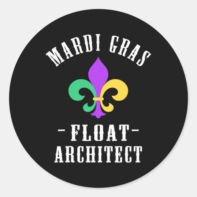 Funny Mardi Gras Float Architect Fleur De Lis  Classic Round Sticker (Front)