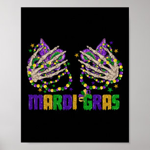 Funny Mardi Gras Skeleton Hands With Beads And Fle Poster
