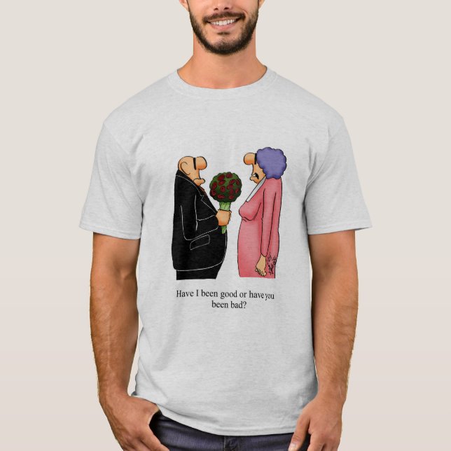 Funny Marriage Humour Tee Shirt (Front)