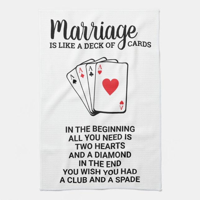Funny Marriage Is Like A Deck Of Cards Anniversary Kitchen Towel (Vertical)