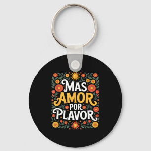Funny mas amor por favour spanish saying Funny mas Keychain