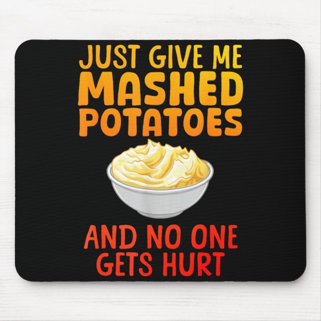 Funny Mashed Tato Design For Men Women Mash Mashed Mouse Pad (Front)