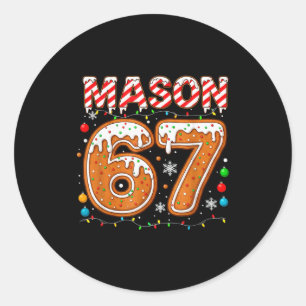 Funny Mason 67 Christmas Holiday Women Kids Xmas P Classic Round Sticker