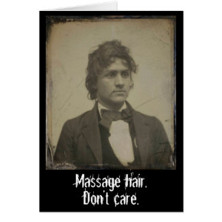 Funny Massage Hair Don't Care Vintage Photo
