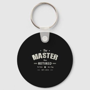 Funny Master Has Retired 2026 Dad Cruise Father Tr Keychain