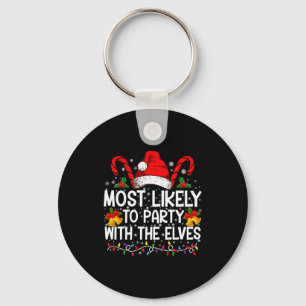 Funny Matching Christmas Most Likely To Party  Keychain