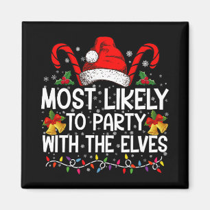 Funny Matching Christmas Most Likely To Party  Magnet