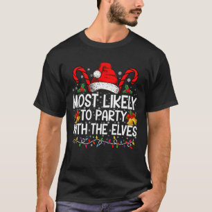 Funny Matching Christmas Most Likely To Party T-Shirt