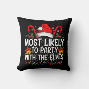 Funny Matching Christmas Most Likely To Party  Throw Pillow