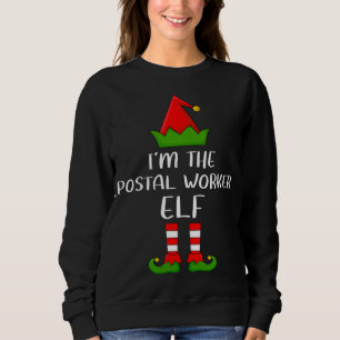 Funny Matching Family I'm The Postal Worker Elf Ch Sweatshirt