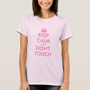 Funny maternity shirt   Keep calm and don't touch