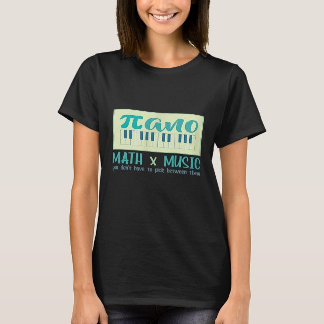Funny Math and Music Inspired Piano Pun Music Love T-Shirt (Front)