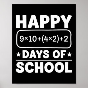 Funny Math Equation Happy 100 Days Of School Stude Poster