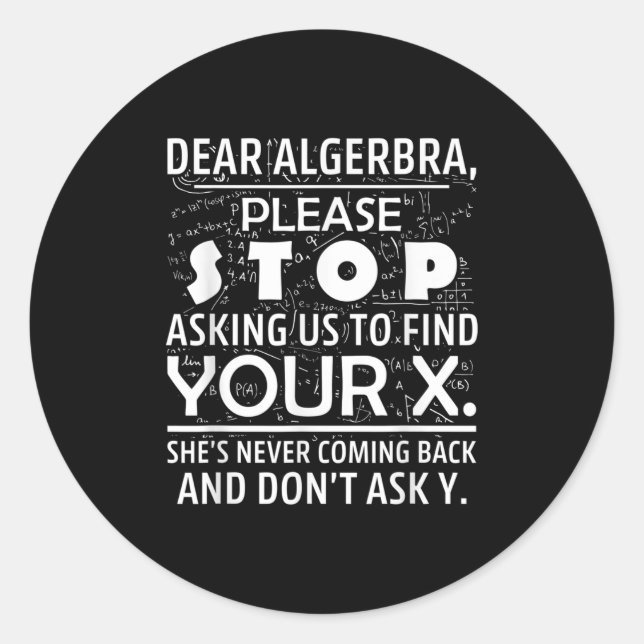 Funny Math For Math Lovers Nerd Nerdy Hilarious De Classic Round Sticker (Front)