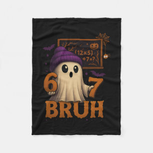 Funny Math Ghost 67 Bruh Halloween Meme Teacher Eq Fleece Blanket