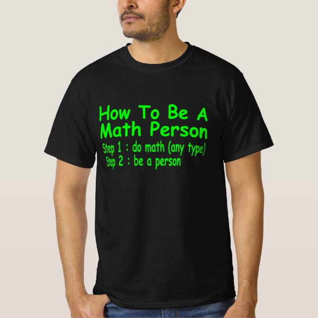 Funny Math Gift Maths Person Mathematic T-Shirt (Front)