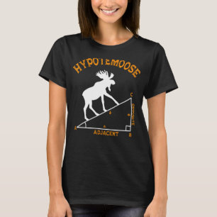 Funny Math Hypotemoose Triangle Adjacent Mathemati T-Shirt
