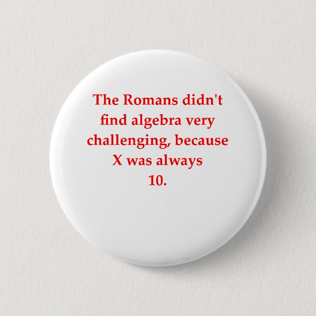 funny math joke 2 inch round button (Front)
