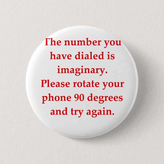 funny math joke 2 inch round button (Front)